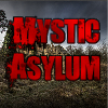Mystic Asylum