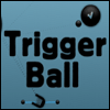 Trigger Ball spel