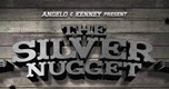 The Silver Nugget